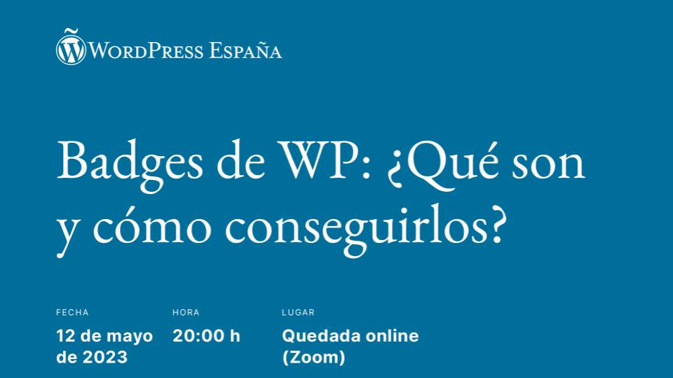 Badges de WP: ¿Qué son y cómo conseguirlos?