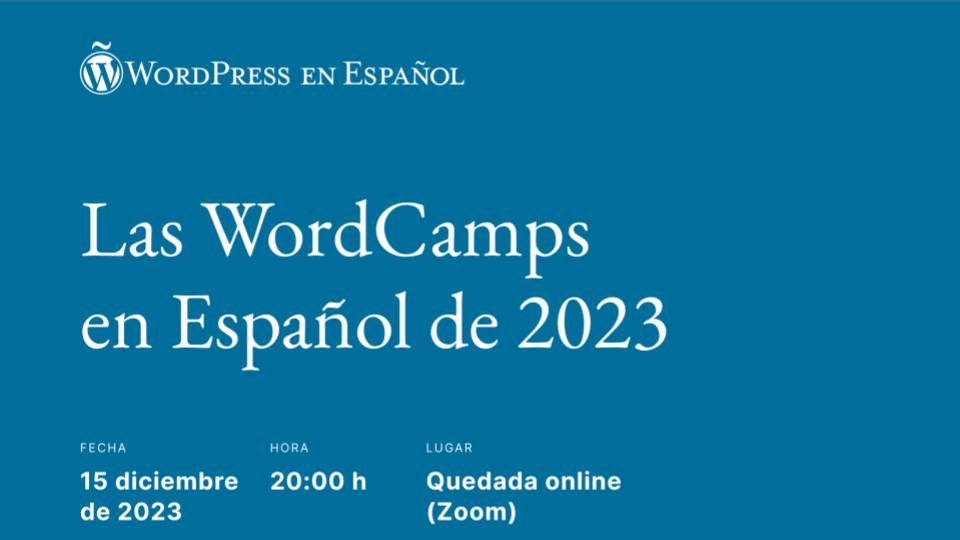 Las WordCamps en Español de 2023